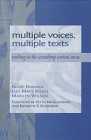 Multiple Voices, Multiple Texts: Reading in the Secondary Content Areas used book depot