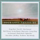 Your Love Amazes Me used book depot