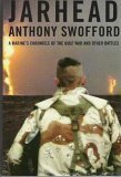 Jarhead: a Marine's Chronicle of the Gulf War and Other Battles used book depot