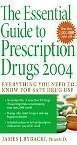 The Essential Guide to Prescription Drugs 2004 used book depot