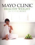 Mayo Clinic Healthy Weight for Everybody used book depot