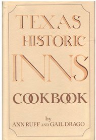 Texas Historic Inns Cookbook: A Delightful Collection of Treasured Recipes used book depot