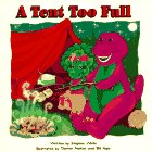 A Tent Too Full: With Barney & Baby Bop used book depot