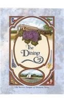 The Dining Car: Collections & Recollections of Denison's First 125 Years used book depot