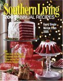 Southern Living 2005 Annual Recipes: Every 2005 recipe -- Over 900! used book depot