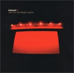Turn On the Bright Lights by Interpol (2002) Audio CD
