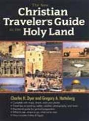 The New Christian Traveler's Guide to the Holy Land used book depot