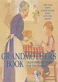 Grandmother's Book: Old-fashioned Fun for the Family used book depot