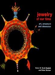 Jewelry of Our Time: Art, Ornament and Obsession used book depot