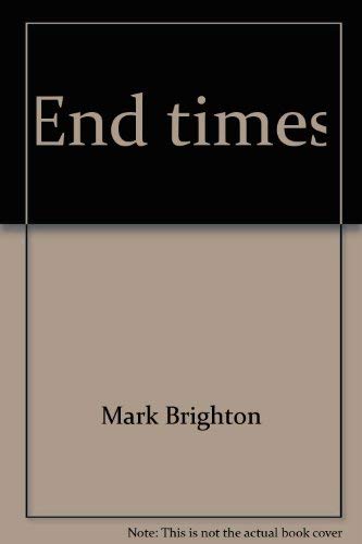 End times (The Lutheran difference series) used book depot