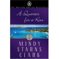 A Quarter for a Kiss (The Million Dollar Mysteries, Book 4) used book depot