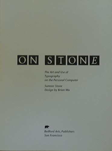 On Stone: The Art and Use of Typography on the Personal Computer used book depot