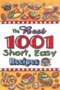 The Best 1001 Short, Easy Recipes: That Everyone Should Have used book depot