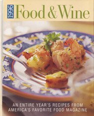 1996 Food & Wine: An Entire Year's Recipes from America's Favorite Food Magazine used book depot