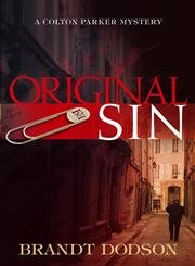 Original Sin (Colton Parker Mystery Series, Book 1) used book depot