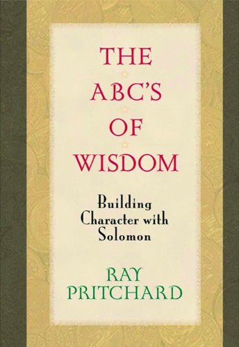 The ABC's of Wisdom: Building Character with Solomon used book depot