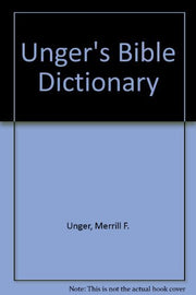 Unger's Bible Dictionary used book depot