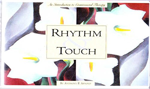 Rhythm & Touch: An Introduction to Craniosacral Therapy used book depot
