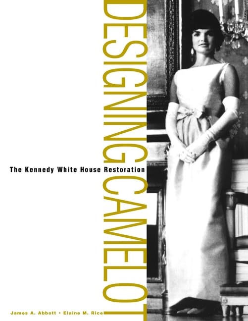 Designing Camelot: The Kennedy White House Restoration used book depot
