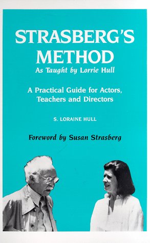 Strasberg's Method as Taught by Lorrie Hull used book depot