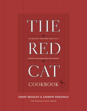 The Red Cat Cookbook: 125 Recipes from New York City's Favorite Neighborhood Restaurant used book depot