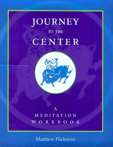 Journey to the Center: A Meditation Workbook used book depot