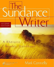 The Sundance Writer: A Rhetoric, Reader, and Handbook (with InfoTrac) used book depot