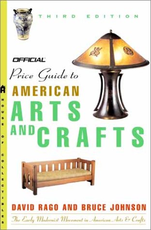 The Official Identification and Price Guide to American Arts and Crafts, 3rd Edition used book depot