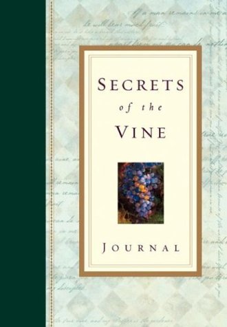 Secrets of the Vine Journal: Breaking Through to Abundance used book depot
