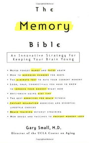 The Memory Bible: An Innovative Strategy For Keeping Your Brain Young used book depot