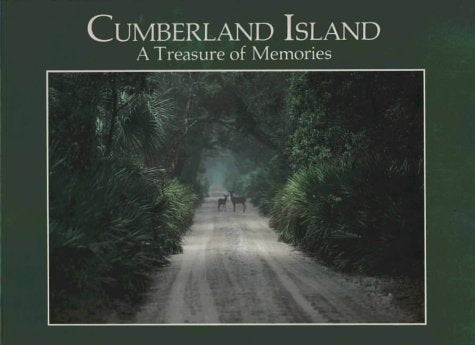 Cumberland Island : A Treasure of Memories used book depot