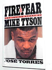 Fire and Fear: The Inside Story of Mike Tyson used book depot