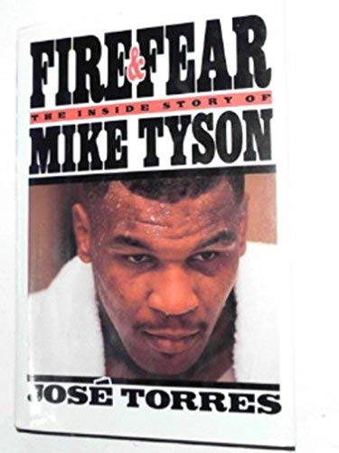 Fire and Fear: The Inside Story of Mike Tyson used book depot