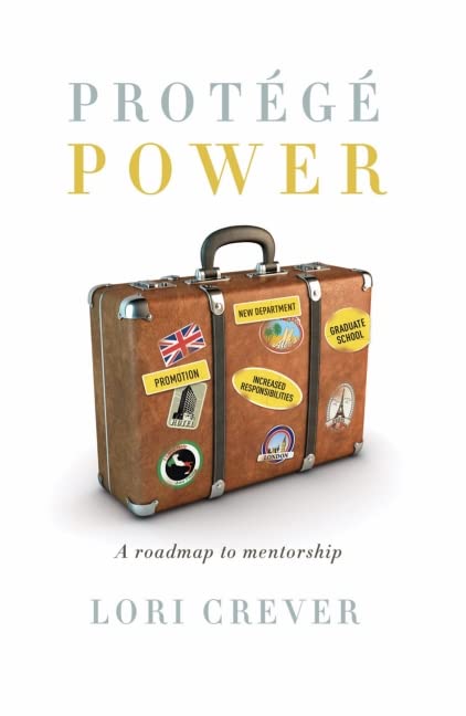 Protégé Power: A Roadmap to Mentorship used book depot