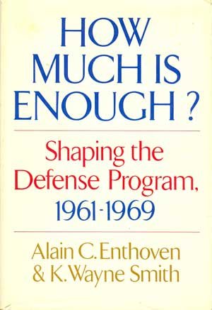 How Much Is Enough?: Shaping the Defense Program, 1961-1969 used book depot