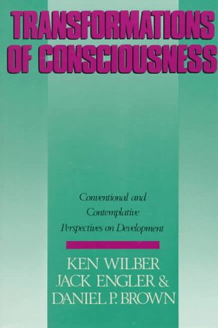 Transformations of Consciousness: Conventional and Contemplative Perspectives On Development (New Science Library) used book depot