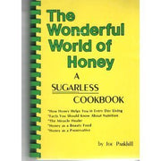 The Wonderful World of Honey: A Sugarless Cookbook used book depot