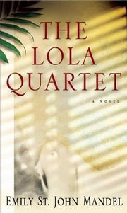 The Lola Quartet used book depot