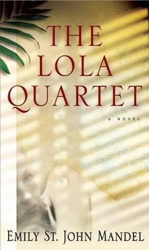 The Lola Quartet used book depot