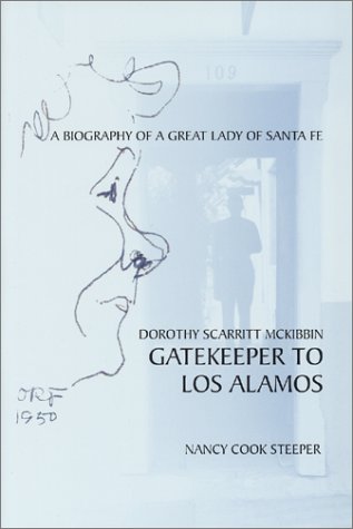 Gatekeeper to Los Alamos: Dorothy Scarritt McKibbin used book depot