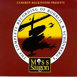 The Complete Recording of Boublil & Schonberg's Miss Saigon used book depot