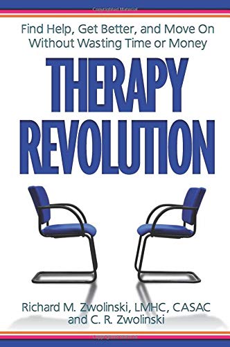 Therapy Revolution: Find Help, Get Better, and Move on without Wasting Time or Money used book depot