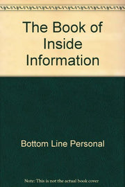 The Book of Inside Information (Money, Health, Success, Retirement, Investments, Taxes, Fitness, Car used book depot