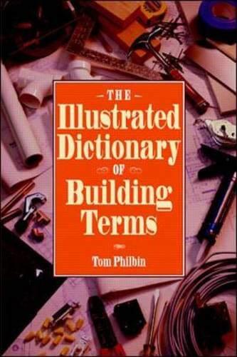 The Illustrated Dictionary of Building Terms used book depot