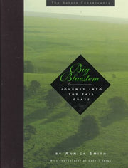 Big Bluestem: A Journey into the Tallgrass used book depot