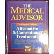 The Medical Advisor: The Complete Guide to Alternative & Conventional Treatments used book depot