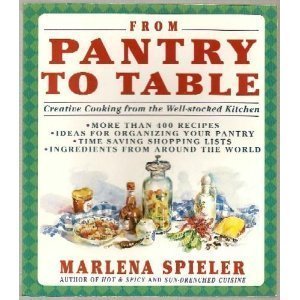From Pantry to Table: Creative Cooking from the Well-Stocked Kitchen used book depot