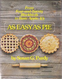 As Easy As Pie: From Basic Apple to Four and Twenty Blackbirds It's used book depot
