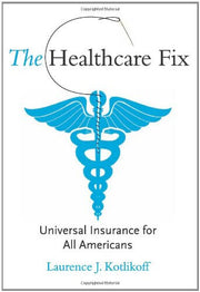 The Healthcare Fix: Universal Insurance for All Americans used book depot