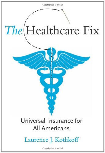 The Healthcare Fix: Universal Insurance for All Americans used book depot